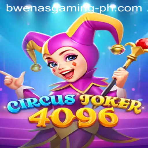 Unveiling the Thrills of CircusJoker4096: A Gaming Marvel by Bwenas Gaming