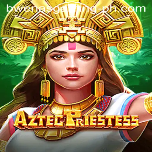 AztecPriestess: A Mystical Adventure in Gaming by Bwenas Gaming
