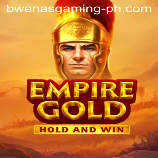 EmpireGold: A Deep Dive into the Epic Strategy Game by Bwenas Gaming